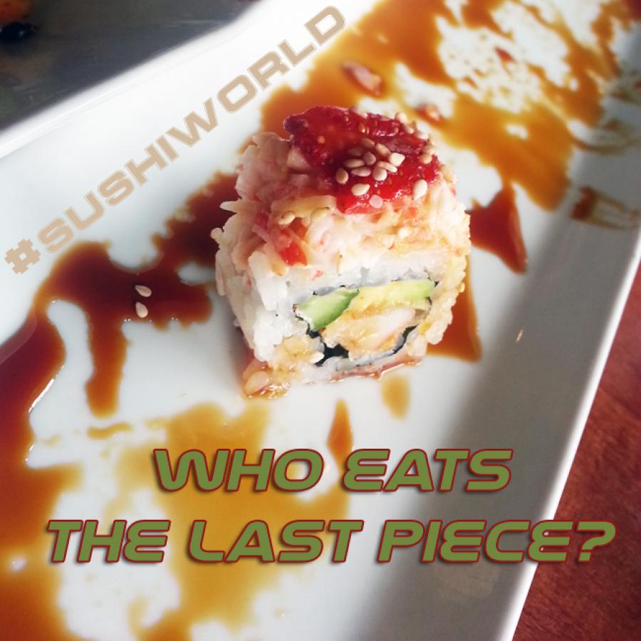 Eat the last piece of sushi Cypress Roll Orange County Sushi World OC Eat the last piece of sushi Cypress Roll Orange County Sushi World OC